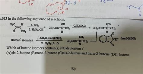 Solved x023 In the following sequence of reactions, Butene | Chegg.com