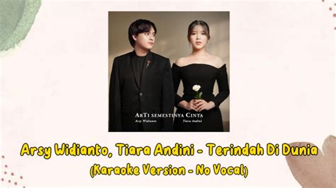 Arsy Widianto Tiara Andini Terindah Di Dunia Karaoke Version No