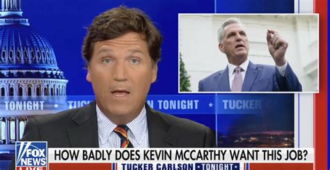 Tucker Carlson Calls Kevin McCarthy Politically Agnostic His Real