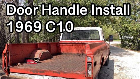 Door Handle Replacement On 1969 Chevy C10 YouTube