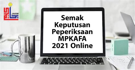 Semak Keputusan Peperiksaan Mpkafa 2021 Secara Online Persatuan Guru