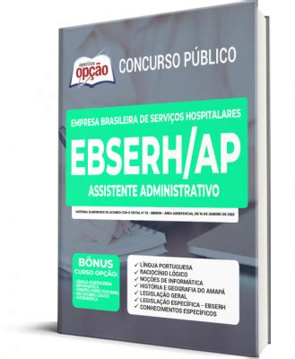 Apostila Ebserh Ap Assistente Administrativo