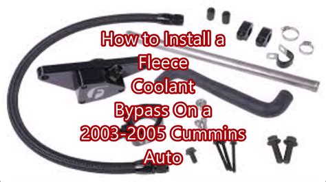 Cummins 5 9 Fleece Coolant Bypass Kit 2003 2005 Auto Trans Install Video Youtube