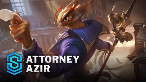 Attorney Azir Skin Spotlight League Of Legends Youtube