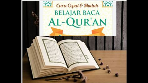 Cara Mudah Membaca Al Quran Mengenal Tanda Baca Belajar Bersama