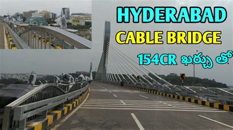 Hyderabad Cable Bridge Durgam Cheruvu Cable Bridge Hyderabad