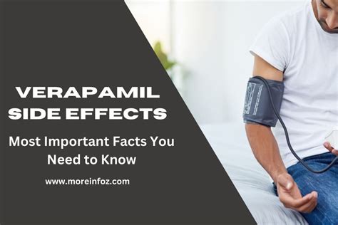 Verapamil Side Effects - The Most Important Facts You Need to Know ...