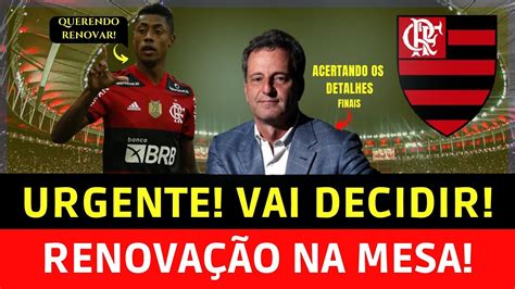 Not Cia Urgente Vai Renovar Renova O Na Mesa Not Cias Do Flamengo