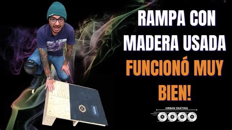 Paso A Paso Cómo Hacer Una Rampa De Madera Kicker Ramp Para Saltar