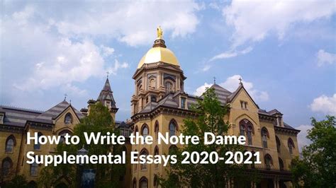 How To Write The Notre Dame Supplemental Essays 2020 21 Essay Notre Dame University Notre Dame