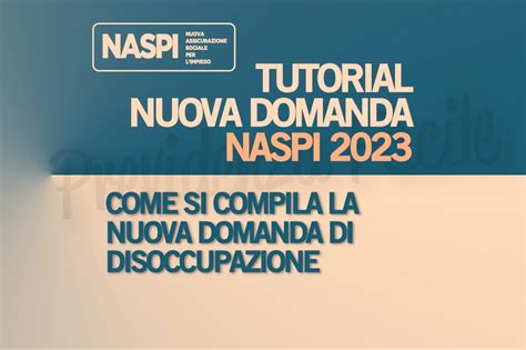 Nuova Domanda Naspi INPS 2023 Tutorial Compilazione Online