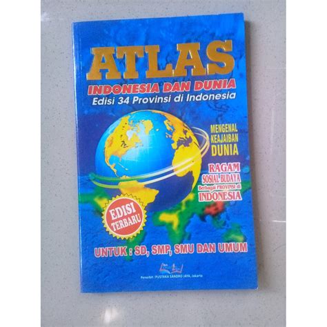 Jual Buku Atlas 34 Provinsi Indonesia Dan Dunia Shopee Indonesia