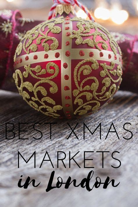 12 Of The Best London Christmas Markets Updated 2022 Best Christmas