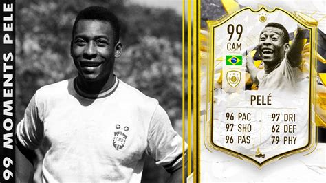 99 Icon Moments Pele Player Review Fifa 22 Ultimate Team Youtube