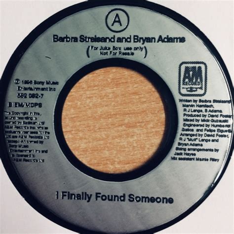 Barbra Streisand And Bryan Adams I Finally Found Someone 7 Inch Buy