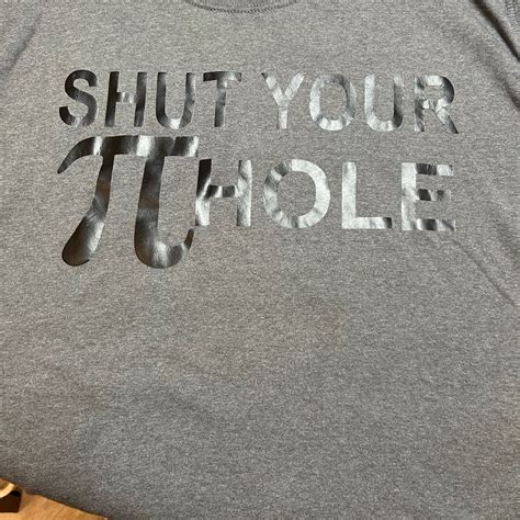 Shut Your Pi Hole Sarcastic Humor Graphic Novelty Funny T Shirt Ebay