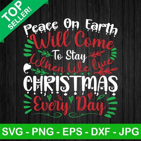 Peace On Earth Christmas Svg Peace On Earth Svg Christmas Holiday Svg