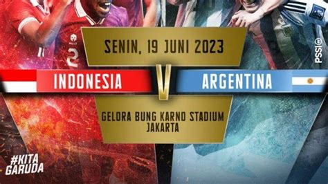 Harga Tiket Fifa Matchday Indonesia Vs Argentina Dijual Mulai Juni