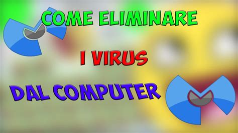 Come Eliminare I Virus Dal Computer Hd Ita Youtube