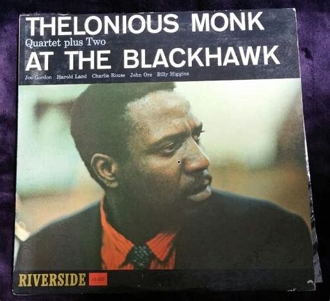 Thelonious Monk Quartet Plus Two At The Blackhawk Monk LP RLP 12 323