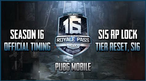 PUBG Mobile SEASON 16 OFFICIAL TIMING RP LOCK TIMING S16 ROYAL PASS