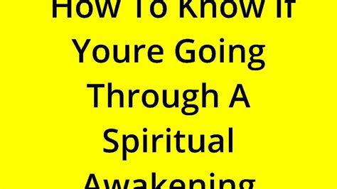 [solved] How To Know If Youre Going Through A Spiritual Awakening