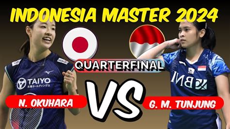 HIGHLIGHT Nozomi Okuhara Vs Gregoria Mariska Tunjung Quarterfinals