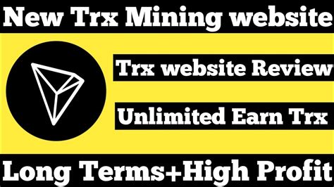 New 2022 Trx Mining Website Review New Trx Cloud Mining Project Really