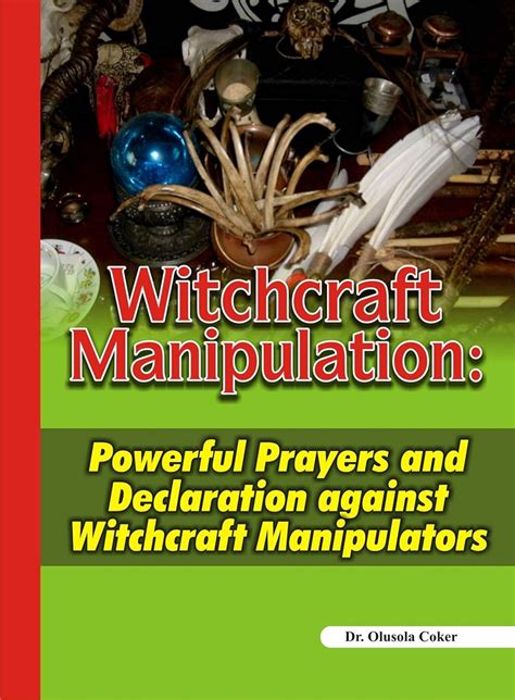 Amazon Witchcraft Manipulation Powerful Prayers And Declaration