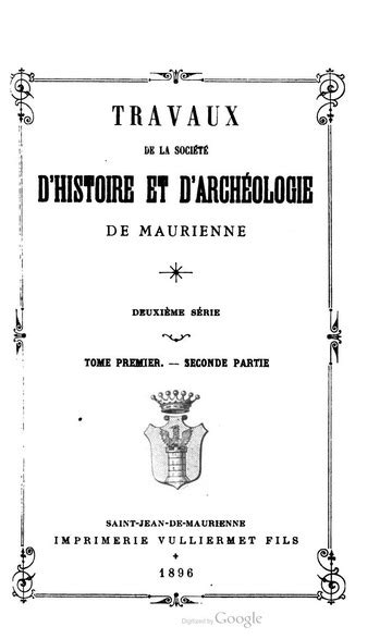 Travaux de la Société d histoire et d archéologie de Maurienne