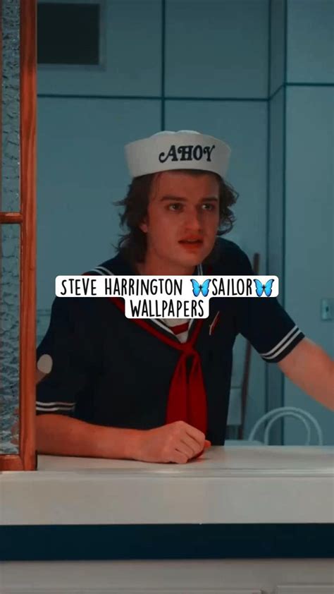 Steve Harrington 🦋sailor🦋 Wallpapers In 2022 Steve Harrington Steve Sailor