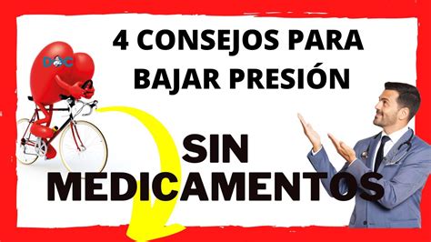 Cómo Bajar La TensiÓn Arterial De Forma Natural Sin Medicamentos 4 Consejos Youtube