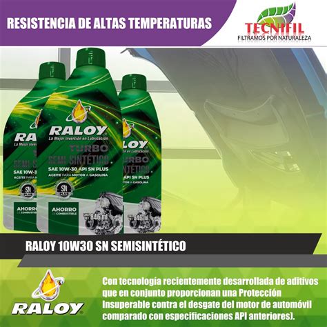 ACEITE RALOY 10W 30 SN SEMISINTÉTICO CUARTO TECNIFIL