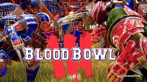 Blood Bowl 3 Release Date: Gameplay, Story, and Details