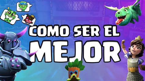 Los Mejores Consejos Y Trucos Para Ganar En Clash Royalecomo Ser Un Pro