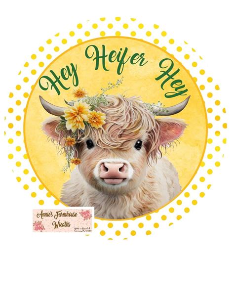 Hey Heifer Hey Cow Sign Highland Cow Welcome Sign Metal Wreath Sign