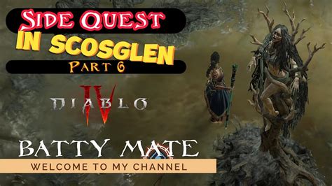 Diablo Iv Scosglen Side Quests Part Youtube