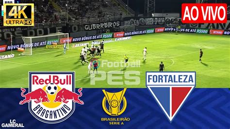 RED BULL BRAGANTINO X FORTALEZAAO VIVO IMAGEMCAMPEONATO