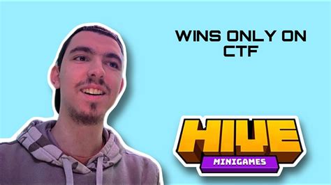 WINS ON CTF ONLY Minecraft Hive YouTube