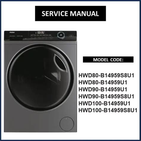 Haier Hwd90b14959s8u1 Washing Machine Service Manual Download Now