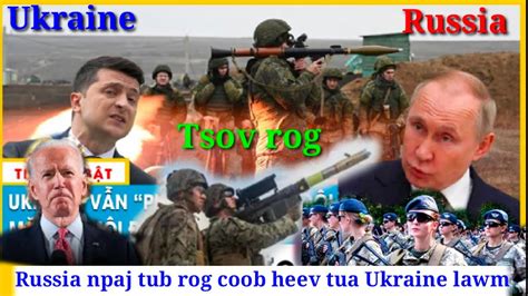 Xov Xwm Kub 4 4 2022 Tsov Rog Russia Ukraine Tej Kev Sib Ntaus Sib