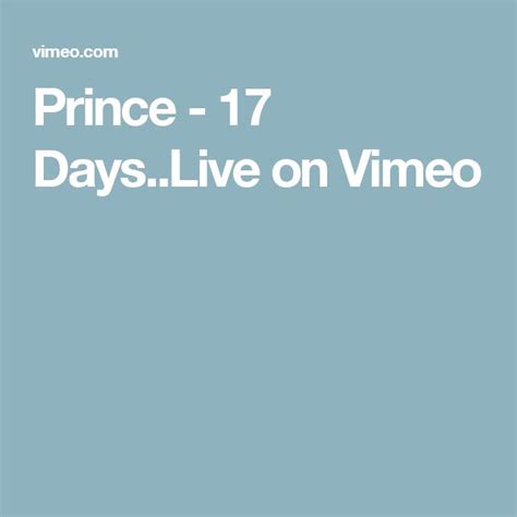 Prince 17 Dayslive 17 Day Prince Day L