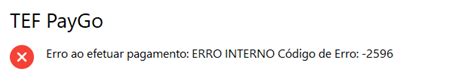 Problema TEF PayGo Erro Interno ao selecionar opção Pix C6 Bank