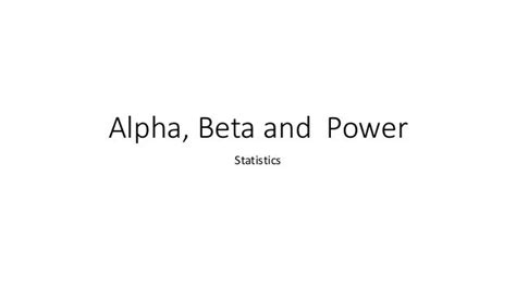 Alpha Beta And Power