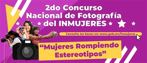 Convocatoria del Segundo Concurso Nacional de Fotografía del INMUJERES