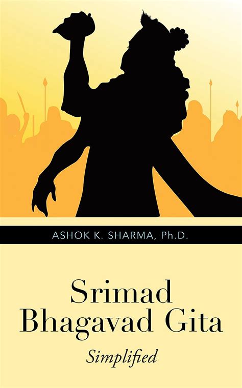 Srimad Bhagavad Gita Simplified Ebook Sharma Phd