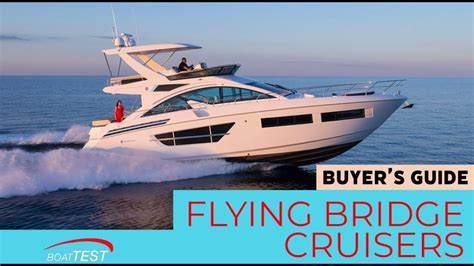 Flying Bridge Cruisers Buyers Guide Boattest Reports Youtube