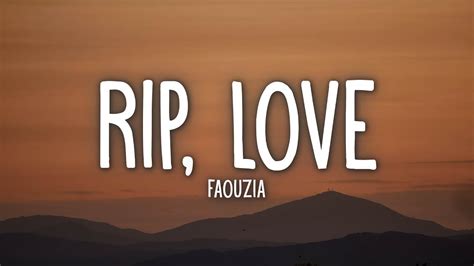 Faouzia Rip Love Lyrics Youtube Music