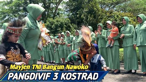 Pengarahan Pangdivif Kostrad Kpd Prajurit Persit Brigif Ijk