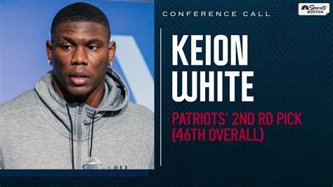 Why Keion White Thinks His Personality Is A Good Fit For The Patriots